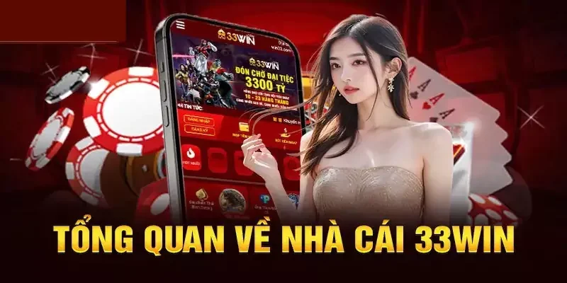 33win – Uy tín, chất lượng
