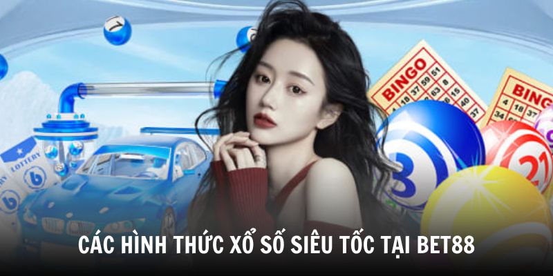 Khám phá các hình thức Xổ số Siêu tốc tại 33win